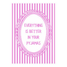 Tout est mieux en pyjama