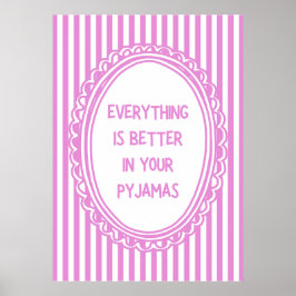Poster Tout est mieux en pyjama