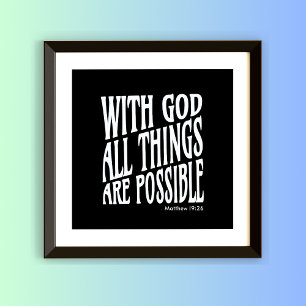 Poster Tout Est Possible : Matthieu 19:26