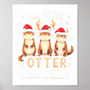 Poster Tout Le Rindeer Otter Xmas Santa Hat Funny Chr