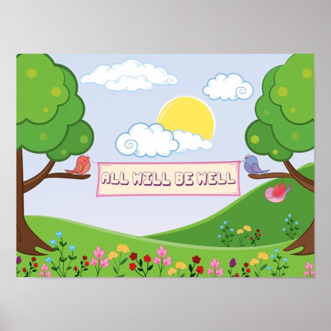 Poster Tout Sera Bien Espérer Arbres Fleurs Oiseaux (Devant)