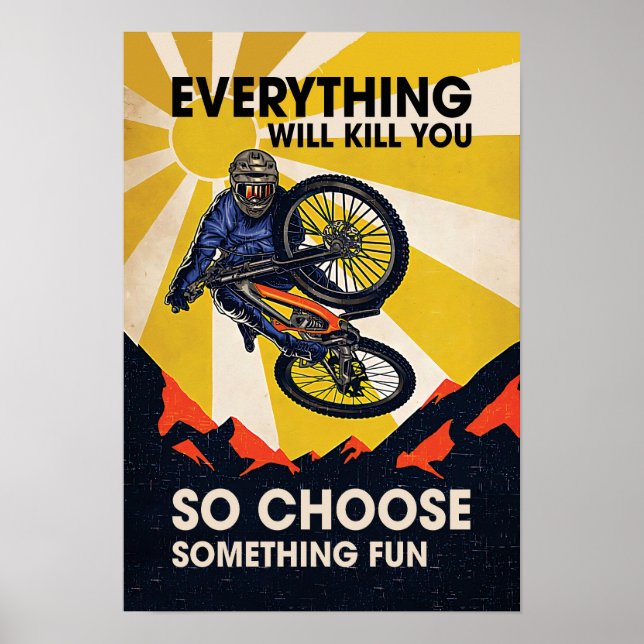 Poster tout va vous tuer alors choisissez quelque chose d (Devant)