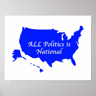 Poster Toute la politique est nationale