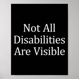Poster Toutes Les Personnes Handicapées Ne Sont Pas Visib