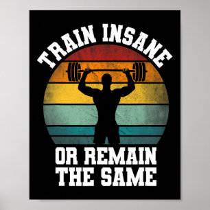 Poster Train Insensé Ou Restez Le Même - Poids Amortisseu