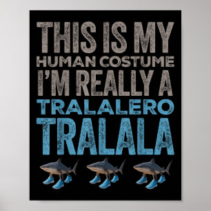 Poster Tralalero Tralala Costume humain drôle Halloween M