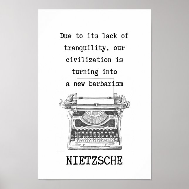 Poster TRANQUILITÉ et barbarie citation de Nietzsche (Devant)