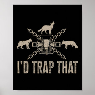 Poster Trapper Je Piège Ce Trapper De Chasse À Piège