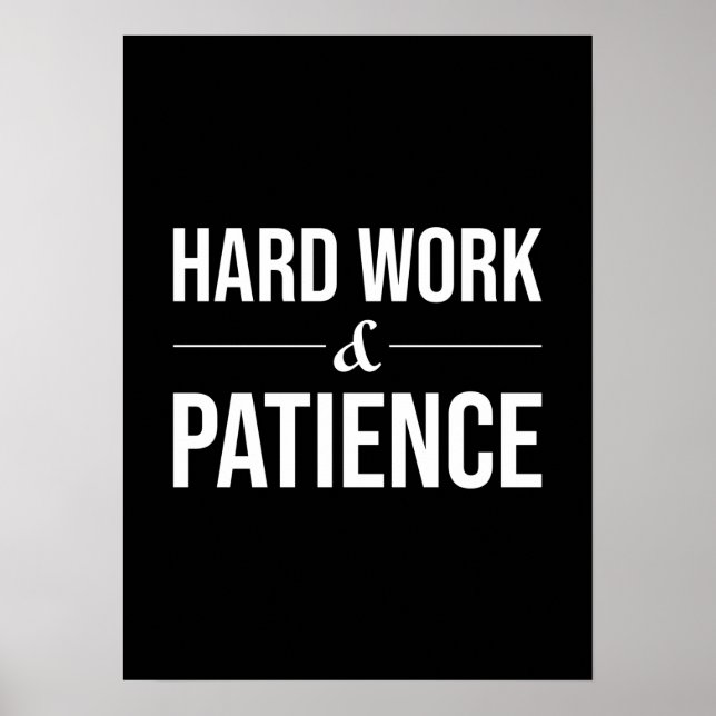 Poster Travail dur et patience - Motivation du succès (Devant)