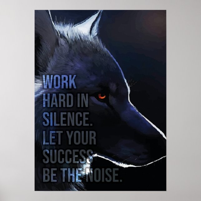 Poster Travailler dur dans le silence - Succès - Wolf Mot (Devant)