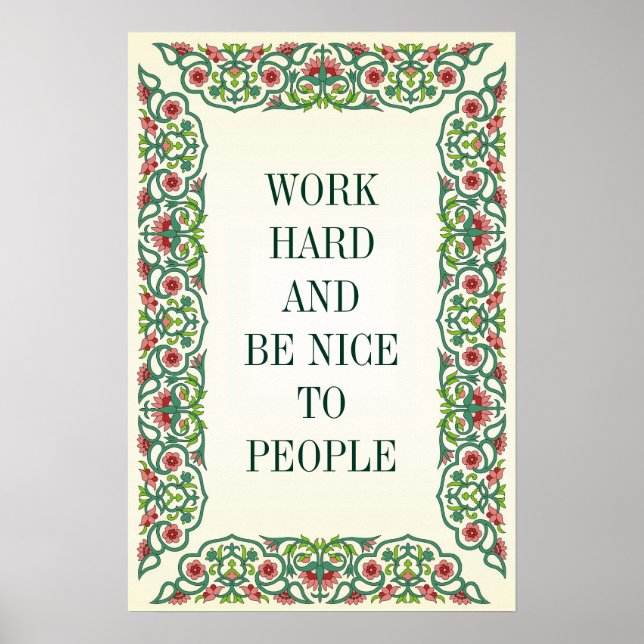 POSTER TRAVAILLER DUR ET ÊTRE BON POUR LES GENS (Devant)