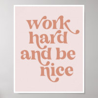 Travailler dur et être Nice Vintage Retro Pink Pol