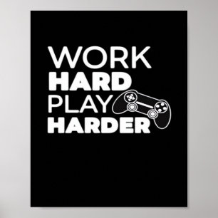 Poster Travailler dur Jouer dur classique essentiel