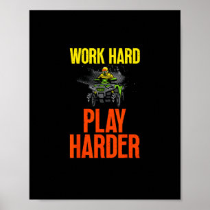 Poster Travailler Dur Jouer Si Dur Atv Quad Riding Mème