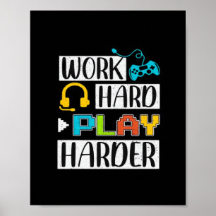 Poster Travailler dur Jouer si dur Drôle et Trending Quot