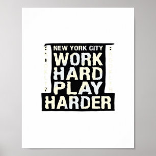Poster Travailler dur Jouer si dur - Fête du Travail Drôl