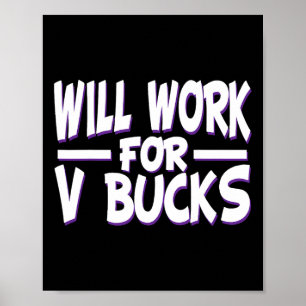 Poster Travaillera pour V Bucks Design Gamer Jeunesse Drô