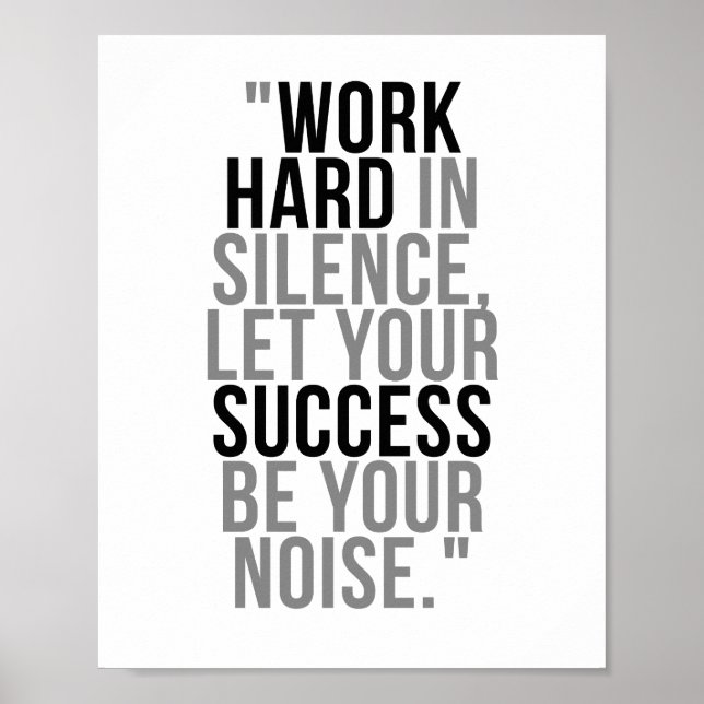 Poster Travaillez dur en silence laissez votre succès (Devant)