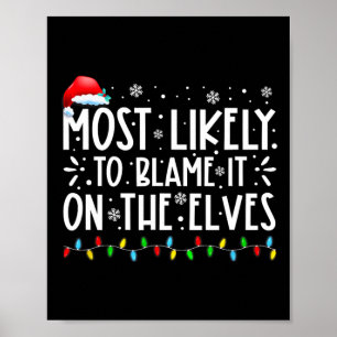 Poster Très Probable De Le Blâmer Sur Les Elfes Fun Noël