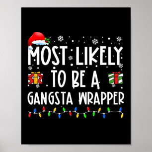 Poster Très Probable D'Être Un Enveloppeur Gangsta Noël P
