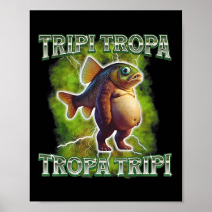 Poster Tripi Tropa Tropa Tripi Italien Brainrot Drôle