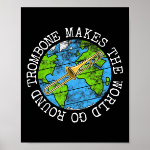 Poster Trombone Rend Le Monde Parcouru, Tromboniste Br M