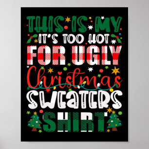 Poster Trop Chaud Gros Chandail De Noël Drôle Hommes De N
