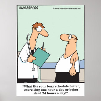 Poster Trop Occupé Pour Faire De L'Exercice ?