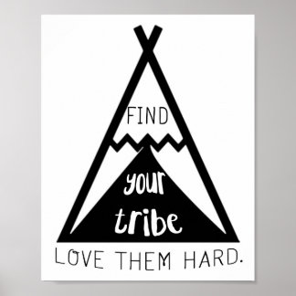 Poster Trouvez votre tribu, aimez-les fort