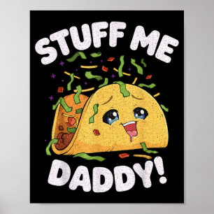 Poster Trucs papa drôle naughty taco kawaii cinco de