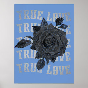 Poster True Love Rose Romantique Saint Valentin B&W