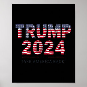 Poster Trump 2024 Reprendre l'Amérique 4 juillet Drapeau 