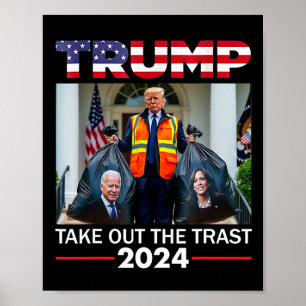 Poster Trump 2024 Sortir La Trash Funny Trump Garbyge