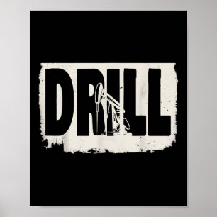 Poster Trump 2025 Drill Baby Drill Costume de Drill