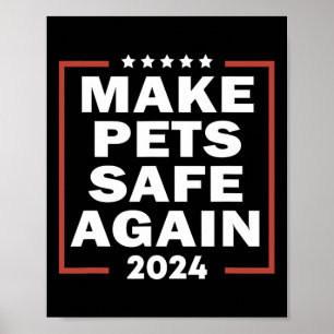 Poster Trump 2025 Rendre les animaux de compagnie sûrs à 