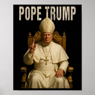 Poster Trump 2 Trump Pape Donald Trump Siège politique