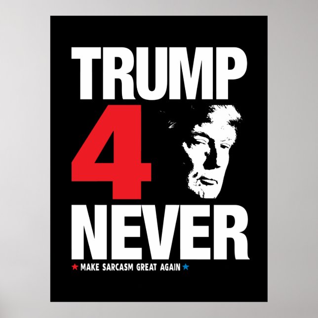 Poster Trump 4 jamais (Devant)