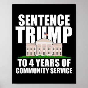 Poster Trump À 4 Ans De Service Communautaire 7