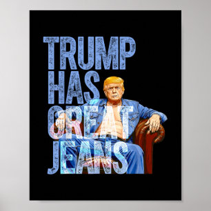 Poster Trump A De Grands Jeans Drôle Mème Politique Merde