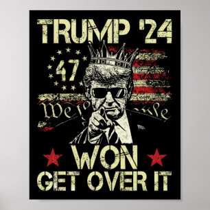 Poster Trump a gagné, passez à autre chose 2025 5
