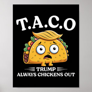 Poster Trump abandonne toujours Taco drôle Taco Trump Ch
