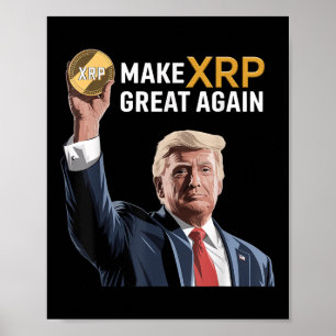 Poster Trump amusant rendre Xrp super à nouveau Xrp Crypt