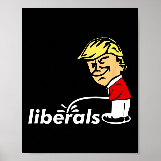 Poster Trump Anti-Libéral Donald Trump Pisse Sur Le Libér (Devant)