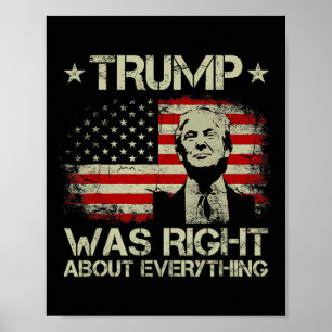 Poster Trump avait raison à propos de tout Drôle Trump Am