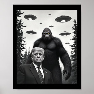 Poster Trump Bigfoot Ufo Alien Rencontre Extraterrestre