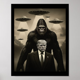 Poster Trump Bigfoot Ufo Rencontre Alien Invasion Uap Amu