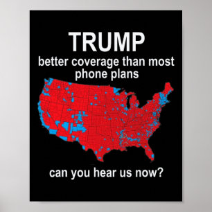 Poster Trump Can You Hear Us Now Couverture Téléphonique