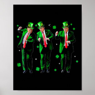 Poster Trump Danse Trump 2024 Rendre le Jour de la Saint
