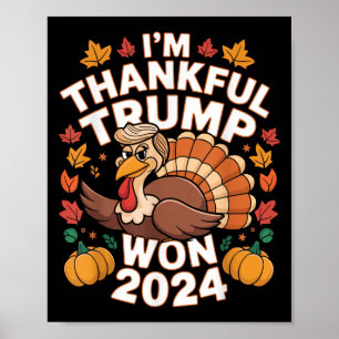 Poster Trump Drôle Thanksgiving Je Remercie Trump Won 202