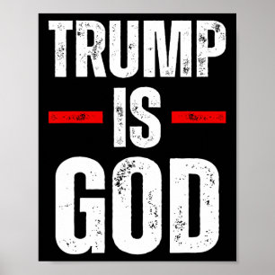 Poster Trump est Dieu Drôle Trump est Dieu